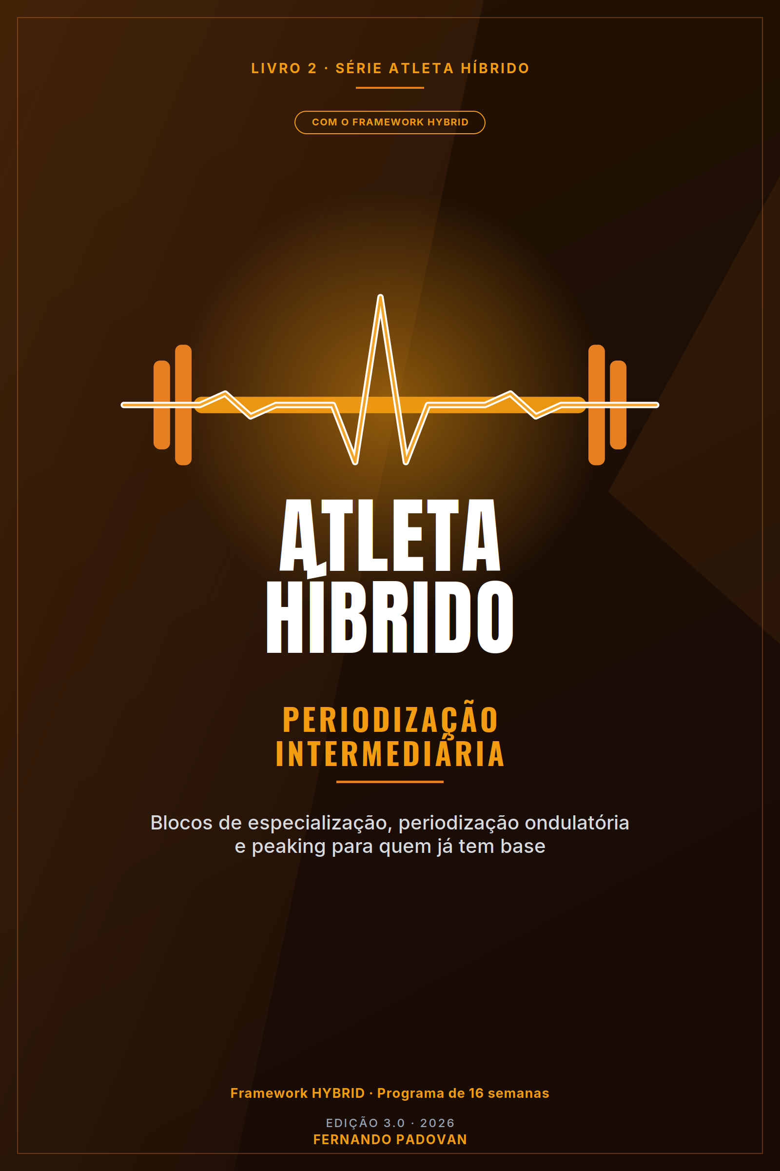 Capa do livro Atleta Híbrido Periodização Intermediária